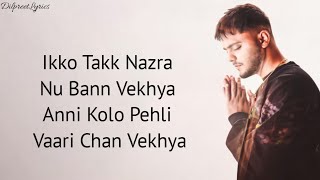 Chan Vekhya (Lyrics) - Harnoor  Status  Gifty  Yea