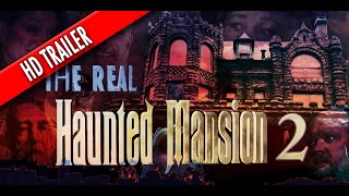 The Real Haunted Mansion 2 (2023) Video