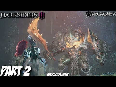 Darksiders 3 Gameplay Walkthrough Part 2 - Wrath Boss Fight - Xbox One X Lets Play