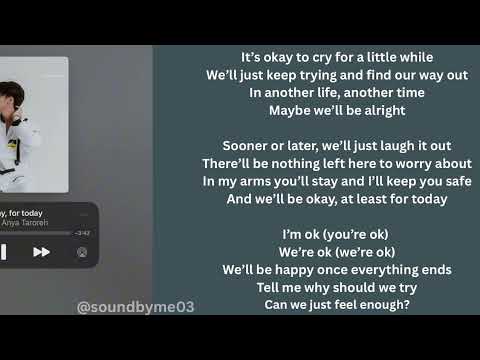 WE’LL BE OKAY FOR TODAY by Arash Buana & Anya Taroreh (not full) 