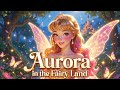 Aurora In The Fairy Land Hindi Dubbed The Lost Princess Magic Portal Hindi Kahania