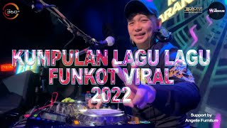 KUMPULANJ LAGU LAGU FUNKOT VIRAL 2022 BY DJ JIMMY ...