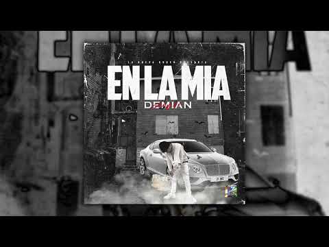 Demian Angel - En La Mia (Prod.808Diablo)