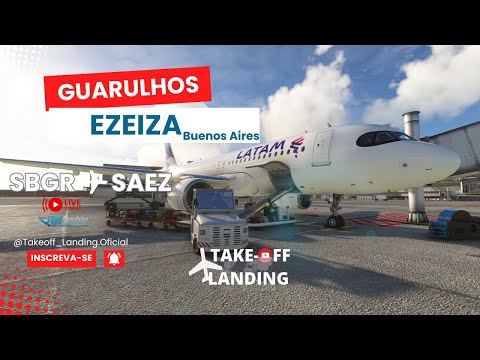 MSFS2020 Voo  Guarulhos  -  Ezeiza/Buenos Aires   A320Neo/LATAM