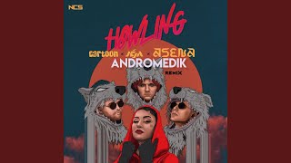 Howling (Andromedik Remix)