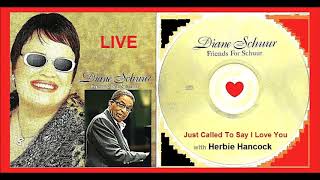 Diane Schuur &amp; Herbie Hancock - I Just Called To Say I Love You &#39;digital&#39;