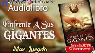 Download lagu enfrente a sus gigantes por Max Lucado audiolibro mp3