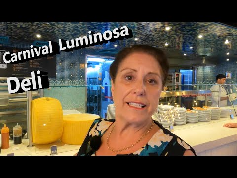 Carnival Luminosa Deli - What is the Food Like at the Deli on the Carnival Luminosa
