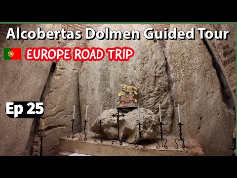 Episode 25 - Alcobertas Dolmen Guided Tour - Visita Guiada Dolmen Alcobertas