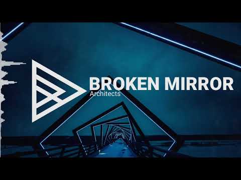 Architects - Broken Mirror