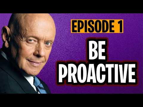 Be Proactive | Habit 1 | The 7 Habits of Highly Effective People | Season 2