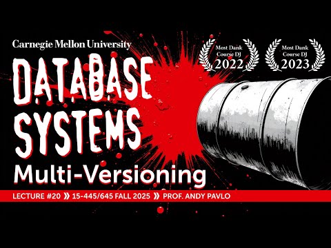 #20 - MVCC: Multi-Version Concurrency Control (CMU Intro to Database Systems)