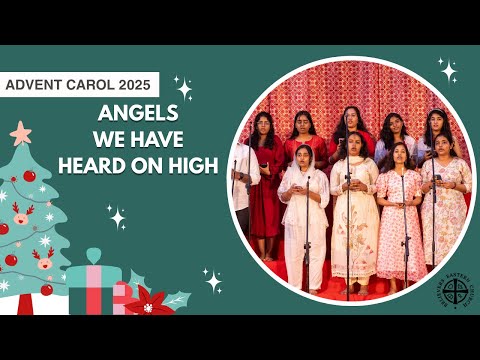 Advent Carol 2025 | Angels We have Heard on High | Believers Church Medical College