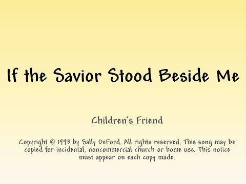 If The Savior Stood Beside Me