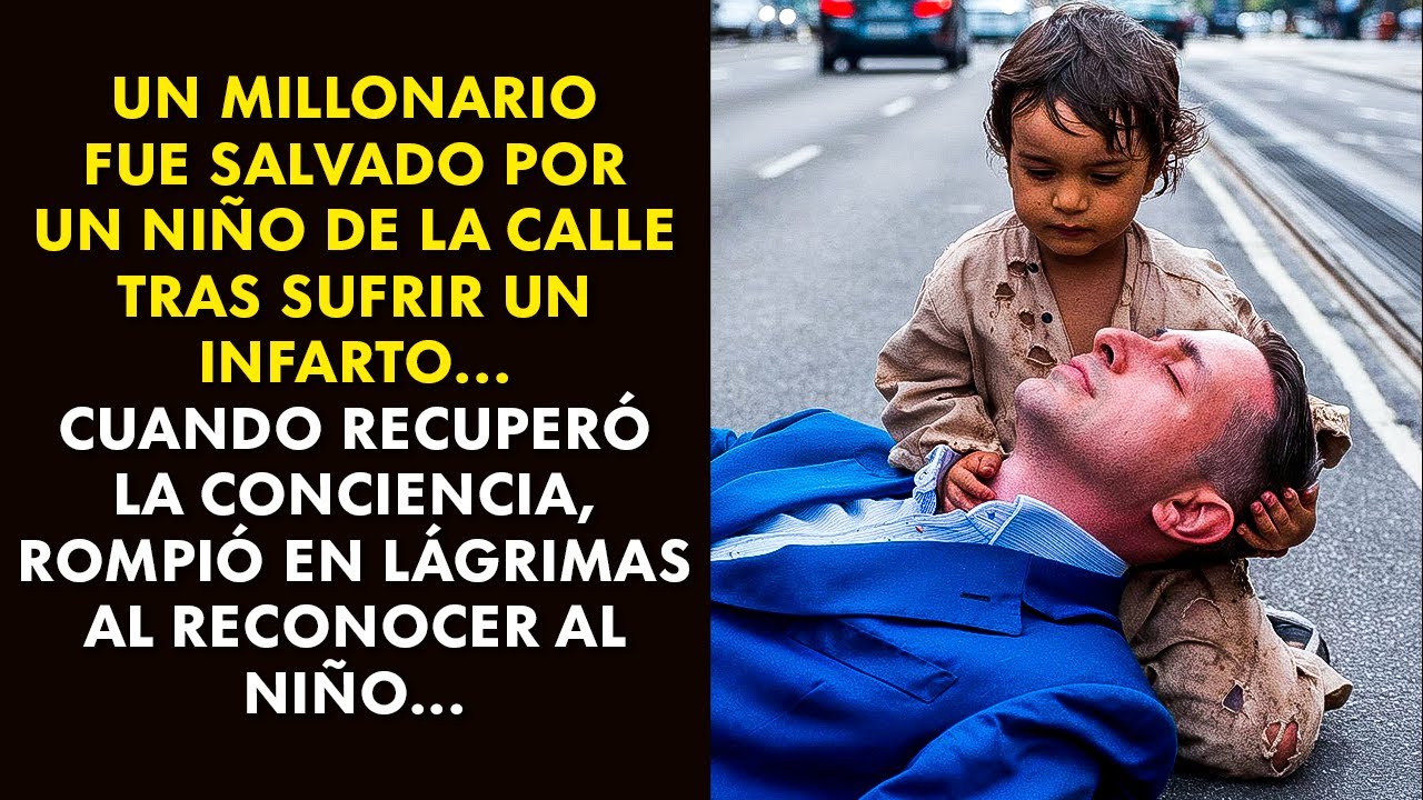 UN HOMBRE BILLONARIO FUE SALVADO POR UN NIÑO DE LA CALLE TRAS DESMAYARSE... CUANDO DESPERTÓ...
