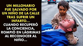 UN HOMBRE BILLONARIO FUE SALVADO POR UN NIÑO DE LA CALLE TRAS DESMAYARSE... CUANDO DESPERTÓ...