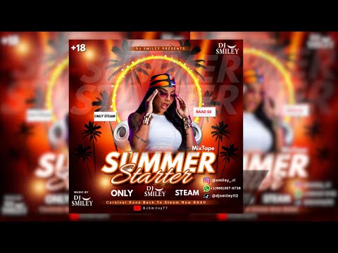 Summer Starter Mixtape | DJ Smiley