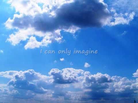 I Can Only Imagine - Emerson Drive (lyrics)