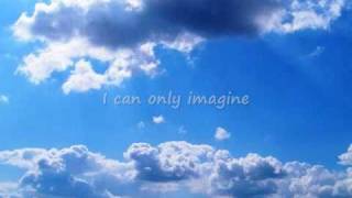 I Can Only Imagine - Emerson Drive (lyrics)