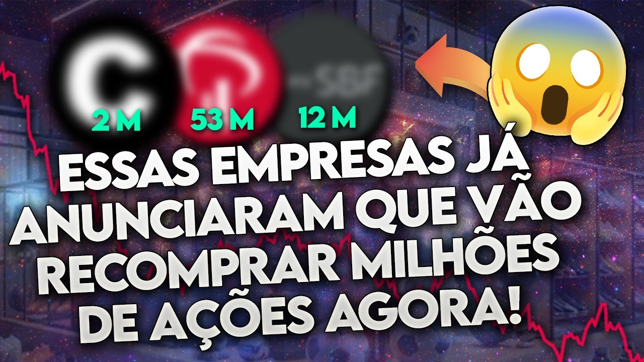 5 AÇÕES que ANUNCIARAM RECOMPRAS FORTES! (ESTÃO TÃO BARATAS ASSIM?) - TOP 5