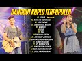 FULL ALBUM DANGDUT KOPLO TERPOPULER YENI INKA SAYANG