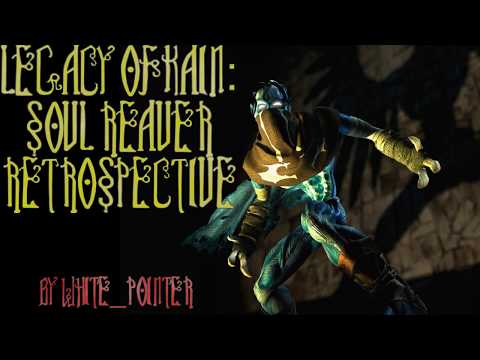 Legacy of Kain: Soul Reaver - Retrospective | White_Pointer Gaming