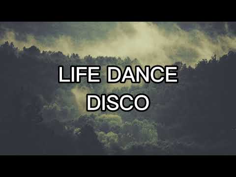 LIFE DANCE DISCO