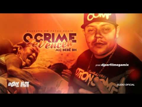 Mc BeBê BH - O Crime Te Venceu - (Com Letra) Oficial 2015 (Dj Perfil MegaMix)