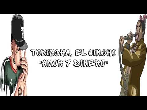 Tokischa ft El Jincho - Amor y Dinero (LETRAS)