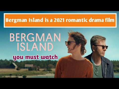 Bergman Island is a 2021 romantic drama film review |Bergman Island| Enter movies