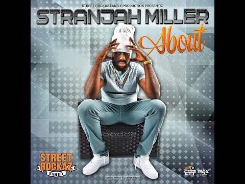 STRANJAH MILLER - ABOUT - 2021 - STREET ROCKAZ FAMILY