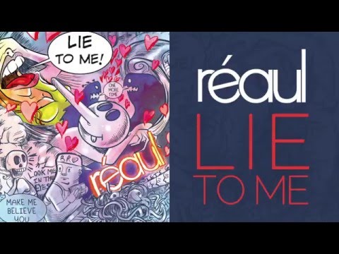 Reaul - Lie to Me (Lyric Video)
