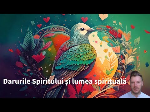 Darurile Spiritului și lumea spirituală