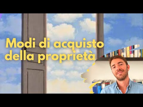 Modi di acquisto della proprietà. Diritto privato.