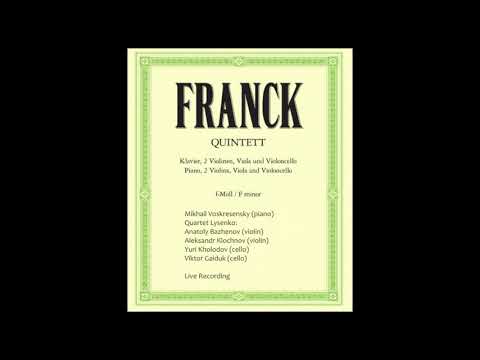 M. Voskresensky, Lysenko Quartet - Franck: Piano Quintet