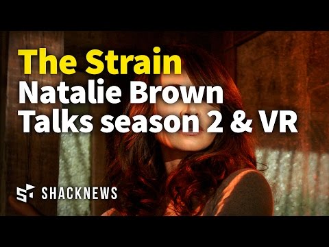 The Strain Natalie Brown Talks season 2 & VR