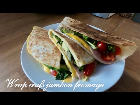 WRAP OEUF JAMBON FROMAGE 🧀 RECETTE FACILE ET RAPIDE