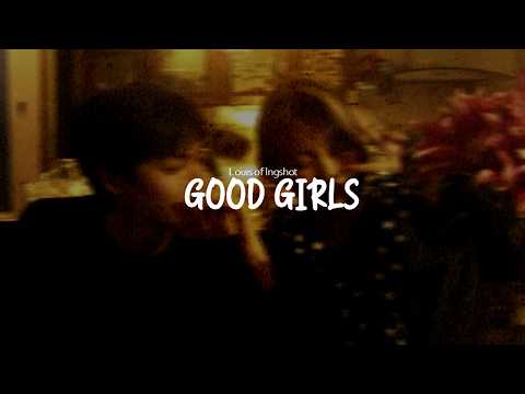 LOUIS of LNGSHOT - good girls / letra en espa&ntilde;ol - cleorred