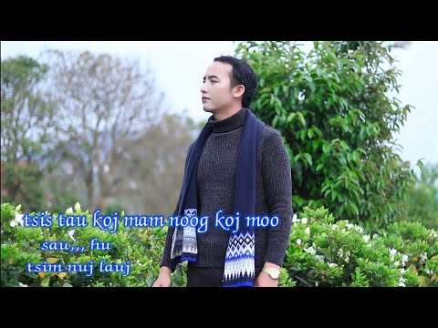 Tsis tau koj mam noog koj moo Tsim nuj lauj, nkauj tshiab 15-4-2022