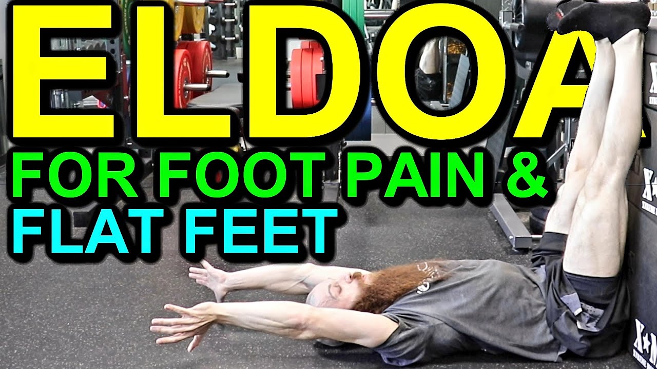 Top 5 ELDOA Exercises for FLAT FEET: Exercises for Foot Pain Relief