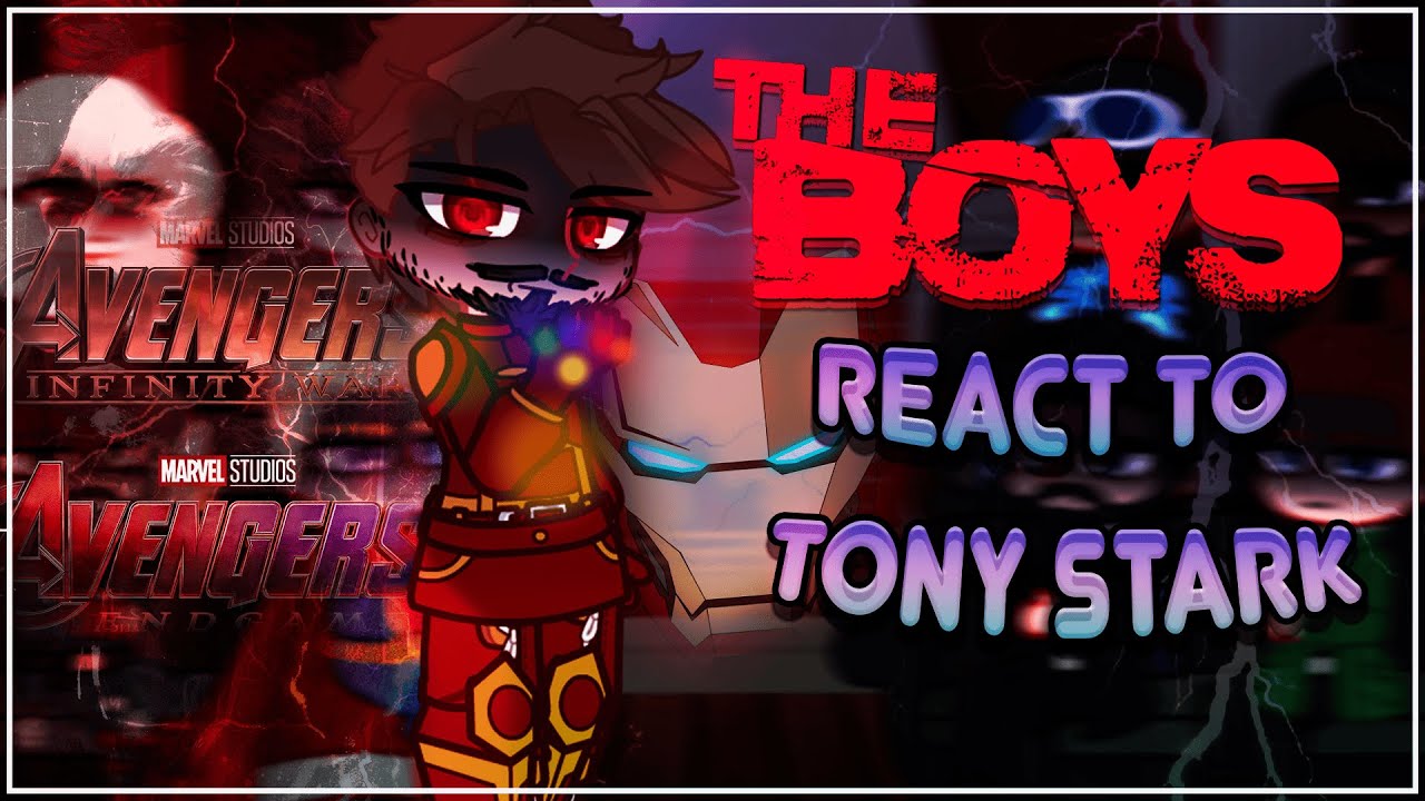 The Boys react to Tony Stark - Iron Man / Avengers Infinity War, Endgame | Marvel [ENG/RU]