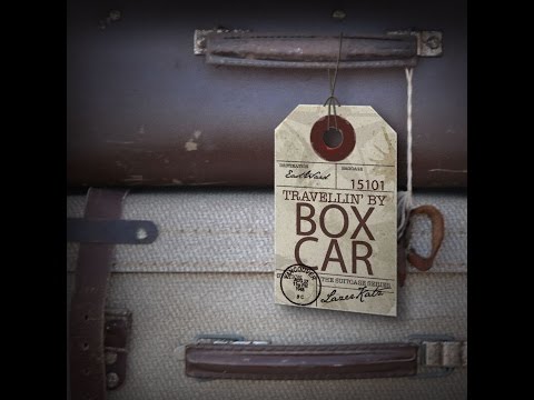Travellin' By Boxcar
