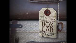Travellin' By Boxcar