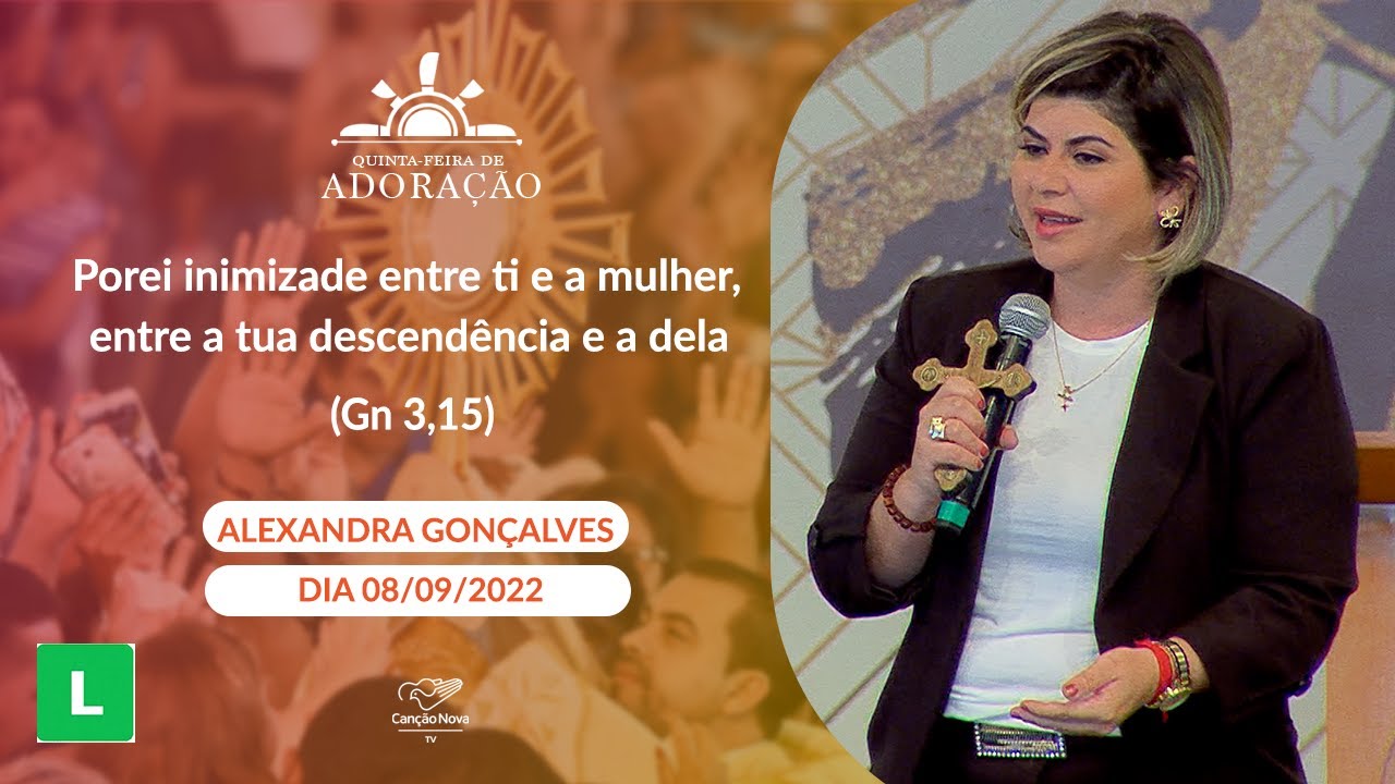 Porei inimizade entre ti e a mulher, entre a tua descendência e a dela - Alexandra (08/09/2022)