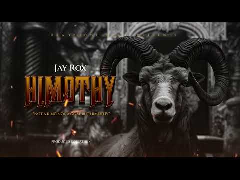 Jay Rox - Himothy (Official Audio)