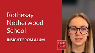 Rothesay Netherwood School, Alumnus Video Review from Erin Usher