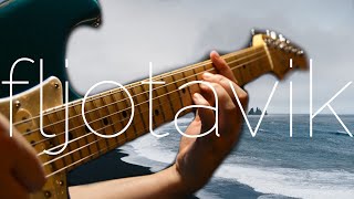 Sigur Ros | Fljotavik | Fingerstyle Electric Guitar | Fender Stratocaster