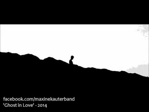 Ghost in Love - Maxine Kauter Band