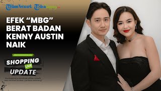 Efek MBG! Kenny Austin Ngaku Berat Badan Naik karena Masakan Amanda Manopo, Sebut Kelebihan Gizi