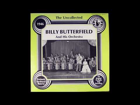 The Uncollected - Billy Butterfield And His Orchestra